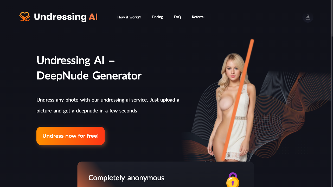 Undressing AI - Free Undress AI to Create DeepNude